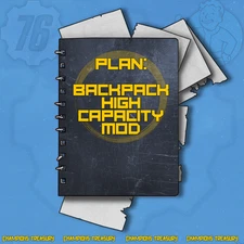 FALLOUT 76 PC PLAN: HIGH CAPACITY BACKPACK MOD