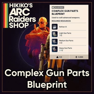 COMPLEX GUN PARTS BLUEPRINT | FAST & SECURE | ARC RAIDERS | BLUEPRINTS 