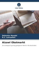 Debashis Mandal (U. A.) | Aizawl Obstmarkt | Taschenbuch | Deutsch (2022)