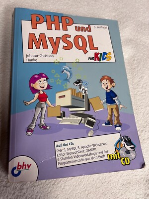 PHP und MySQL für Kids mit CD von Johann-Christian Hanke  |  296