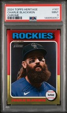 2024 TOPPS HERITAGE CHROME #167 CHARLIE BLACKMON 166/699 PSA 9