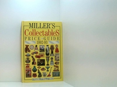 Miller's Collectables Price Guide JUDITH H. MILLER (EDITOR), MARTIN MILLER (EDIT