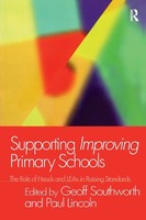 Paul Lincoln (U. A.) | Supporting Improving Primary Schools | Taschenbuch (1999)