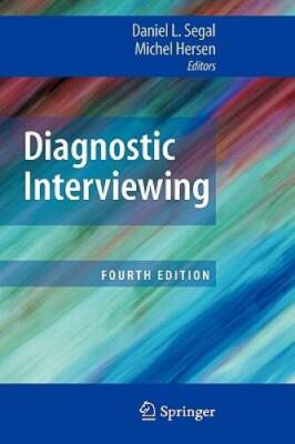 Diagnostic Interviewing - Hardcover By Segal, Daniel L. - GOOD