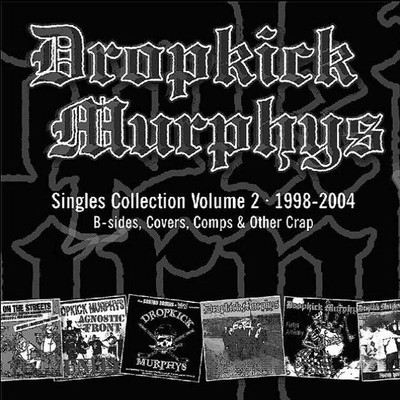 Dropkick Murphys: Singles Collection Vol. 2 - Epitaph Europe  - (CD / S)