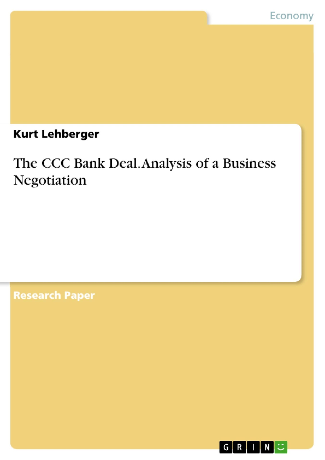 Thumbnail - Kurt Lehberger | The Ccc Bank Deal. Analysis Of A Business Negotiation
