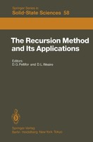 The Recursion Method And Its Applications D. L. Weaire