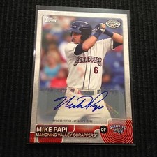 2015 TOPPS PRO DEBUT #4 MIKE PAPI *AUTO VARIATION*  MAHONING VALLEY SCRAPPERS