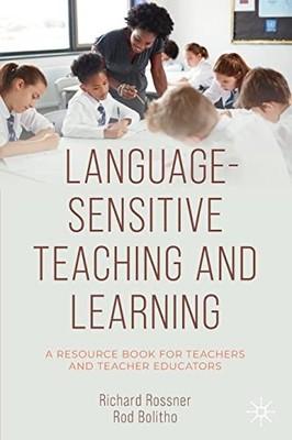 Language-Sensitive Teaching and Learning: A Resource Book for Teachers and Teac