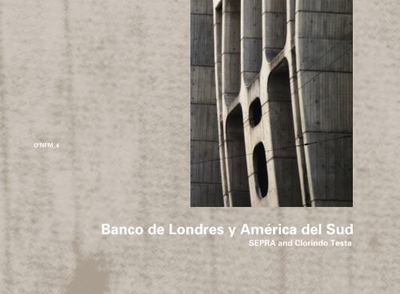 Sepra & Clorindo Testa: Banco de Londres y América del Sud, 1959 1966: O'NFM Vol