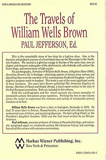 The Travels of W. W. Brown : Narratives of William Wells Brown, and the ...