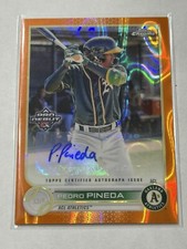 PEDRO PINEDA 2022 Topps Chrome Pro Debut ORANGE LAVA REFRACTOR AUTO /25 A’s