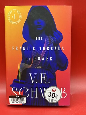 The Fragile Threads of Power by V. E. Schwab (2023 Hard Cover)