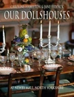 Our Dollhouses-Caroline Hamilton, Jane Fiddick