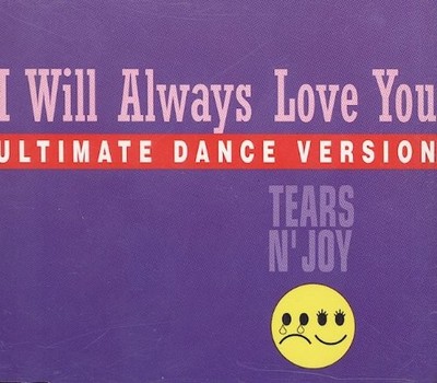 Tears N'Joy I'll Always Love You (Dance Ve (CD)