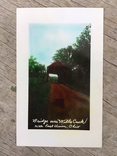 COVERED BRIDGE RPPC Photo POSTCARD Over Wills Creek Near East Union Ohio - Picture 2 of 3
