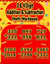 3  4 Digit Addition and Subtraction Math Workbook: Triple annd Quadruple math p