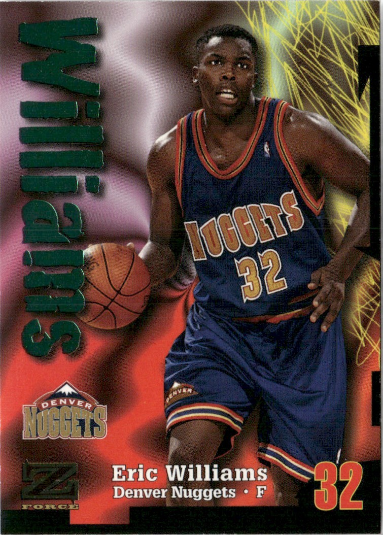 1998/99 SkyBox Z-Force Eric Williams Denver Nuggets #119