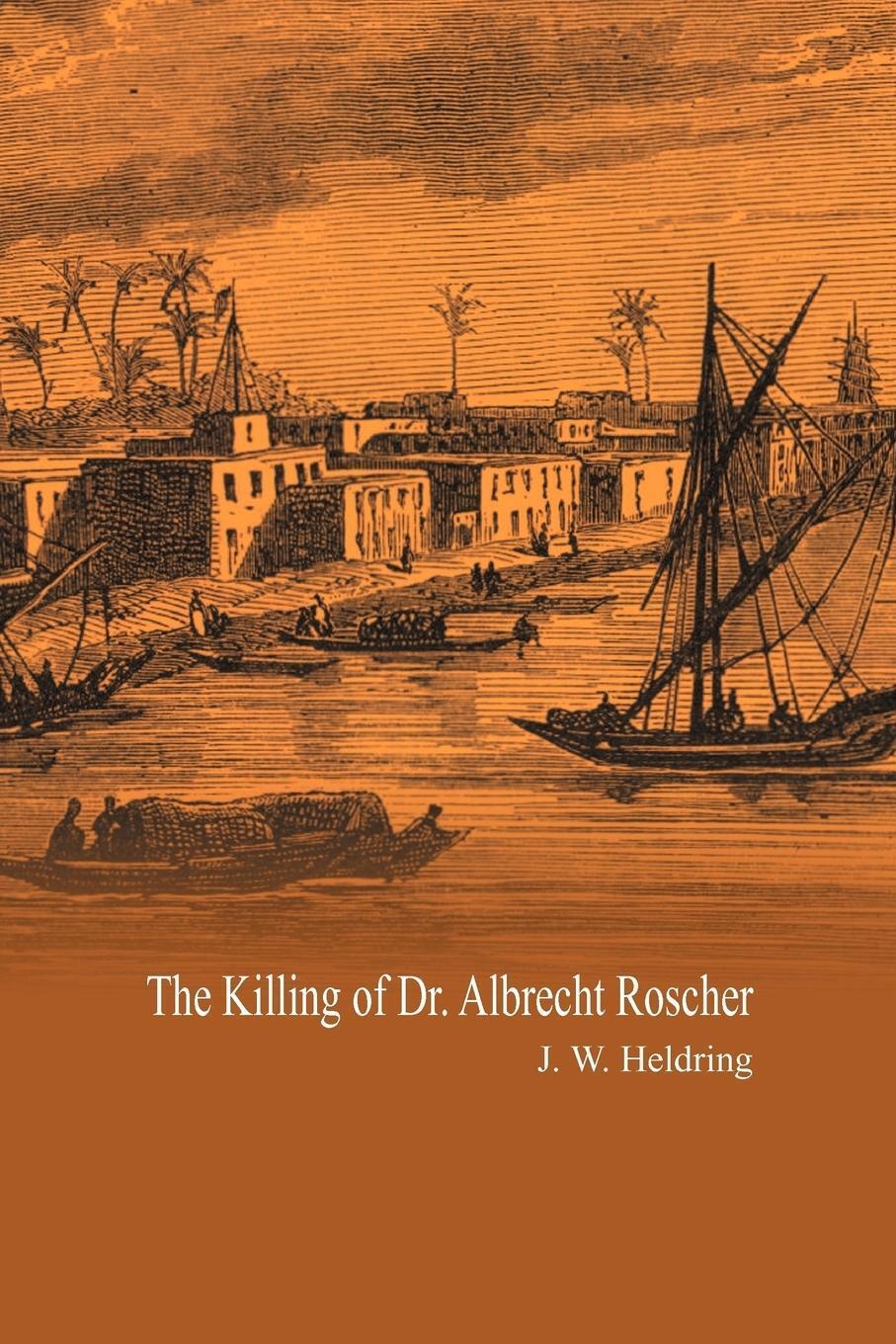 Thumbnail - The Killing Of Dr. Albrecht Roscher J. W. Heldring Taschenbuch