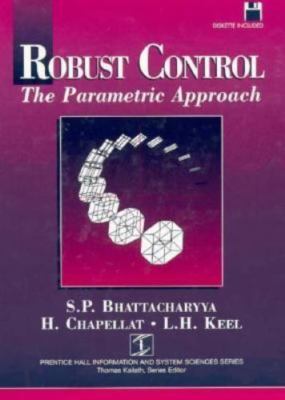 Robust Control: The Parametric Approach/Book and Disk