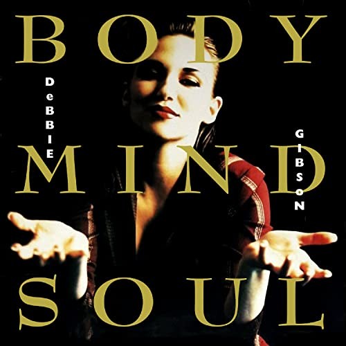 Debbie Gibson - Body Mind Soul Expanded 2CD Expanded Edition 2CD - 2CD - E46Z-image