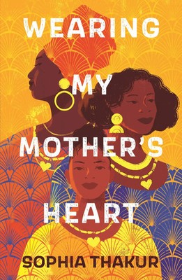 Sophia Thakur | Wearing My Mother's Heart | Taschenbuch | Englisch (2022)