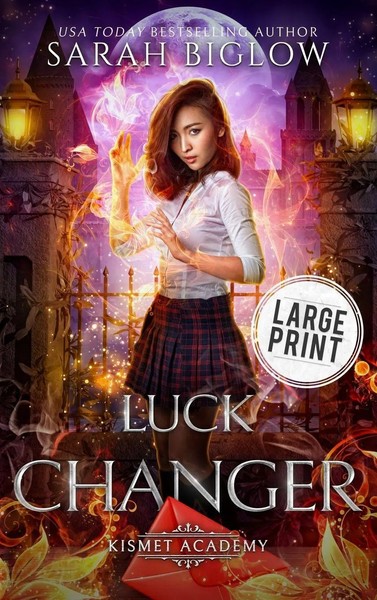 Sarah Biglow | Luck Changer | Buch | Englisch (2025) | Kismet Academy-image