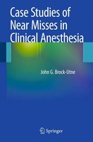 Md Brock-Utne | Case Studies Of Near Misses In Clinical Anesthesia | Taschenbuch