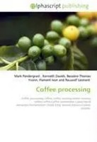 Frederic P. Miller (U. A.) | Coffee Processing | Taschenbuch | Englisch (2026)