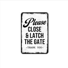 Please Close and Latch the Gate Thank You Sign Metal Wall Art for Yard,
