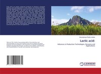 Lactic Acid: Advances In Production Technologies, Recovery And Applications Buch