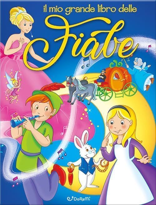 Dorem� Junior Il Mio Grande Libro Delle Fiabe. Ediz. Illustrata - Immagine 3