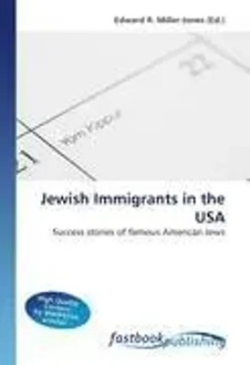 Edward R. Miller-Jones | Jewish Immigrants in the USA | Taschenbuch | Englisch
