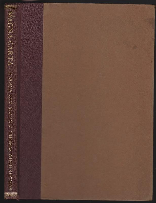 Magna Carta Pageant Drama Thomas Wood Stevens 1930 Limited Edition Bar Assoc