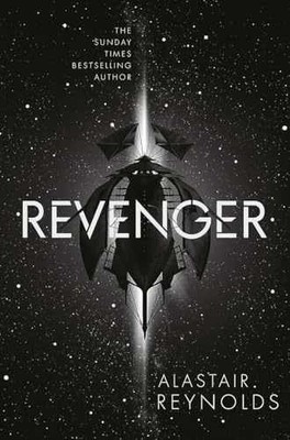Revenger - Hardcover, by Reynolds Alastair - Acceptable j