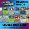 Journey Together Reverse Holos Choose Your Card Pokemon TCG NM Complete Your Set