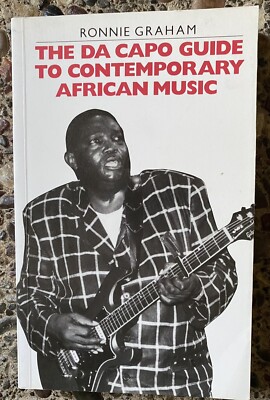 The Da Capo Guide to Contemporary African Music by Ronnie Graham 1988