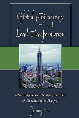 Global Connectivity and Local Transformation : A Micro Approach to ...