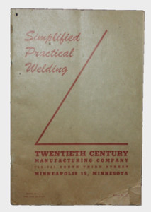 Vintage Simplified Practical Welding Form E-6-F, 2M Twentieth Century Mfg. 1952