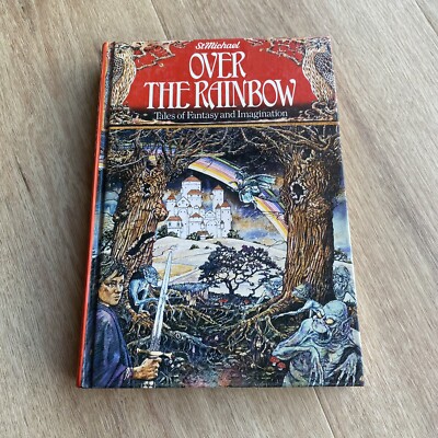 Over the Rainbow - Tales of Fantasy & Imagination Pictorial Board Hardcover Book