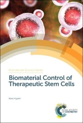 Akon Higuchi Biomaterial Control of Therapeutic Stem Cell (Hardback) (UK IMPORT)