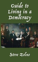 Steve Zolno | Guide To Living In A Democracy | Taschenbuch | Englisch (2022)