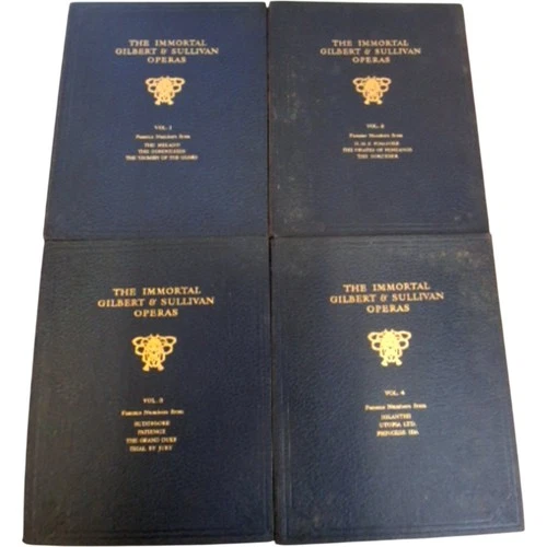 The Immortal Gilbert & Sullivan Operas Volumes 1-4 Music Edition