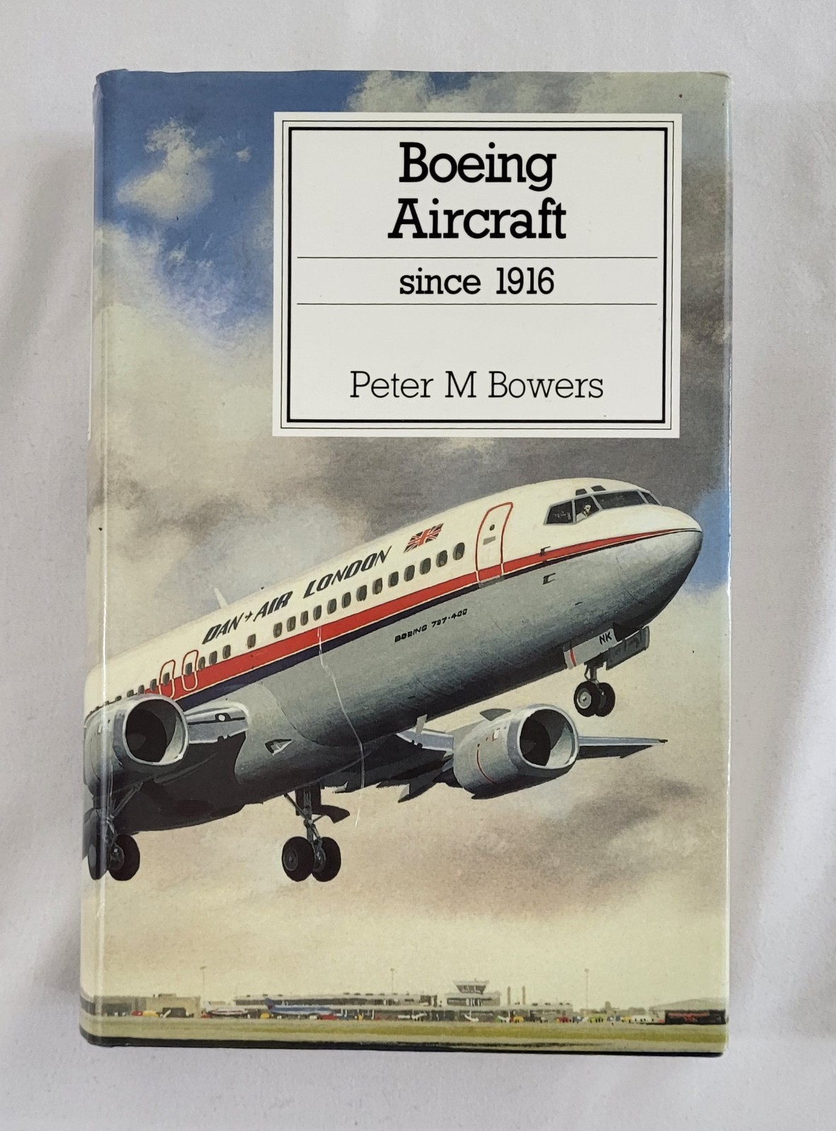 Boeing Aircraft Since 1916 Naval Institute Press Hardcover w/DJ Peter Bowers