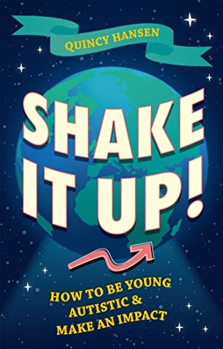 Shake It Up!: How to Be Young, Autistic, and Make an Impact.by Hansen New** - Image 8
