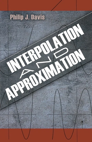 Interpolation & Approximation By Davis, Philip J. Philip J. Davi