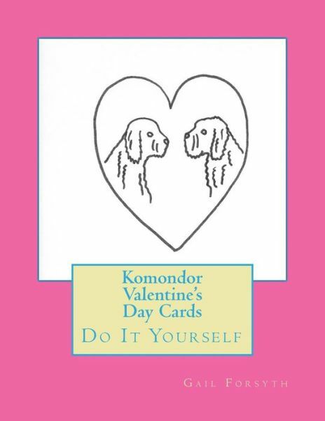 Komondor DIY Valentine's Day Greeting Cards for Dog Lovers