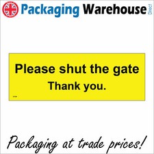 GE522 PLEASE SHUT THE GATE THANK YOU SIGN FARM GARDEN AUTOMATIC ELECTRIC PUSH