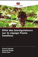 Vinod Shinde (U. A.) | Effet Des BioréGulateurs Sur Le CéPage Flame Seedless