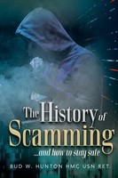 Hmc Usn Ret Bud W. Hunton | The History Of Scamming ...And How To Stay Safe